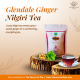 Glendale Ginger Nilgiri Tea – High Grown Heritage Blend | 150 Years of Excellence - 250gm