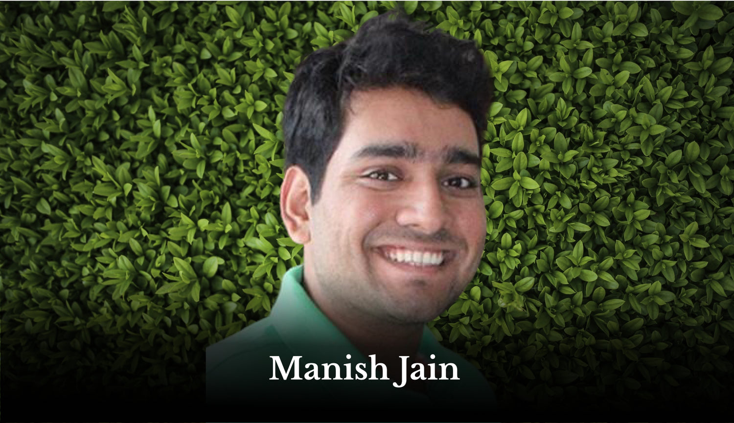 Manish Jain
