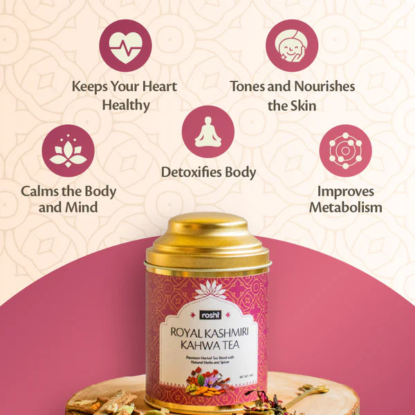 Roshi Royal Kashmiri Kahwa Health Benefits