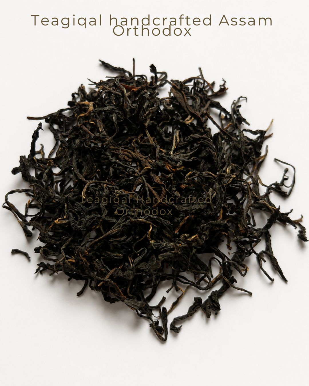 Teagiqal Handcrafted Orthodox Assam Black Tea