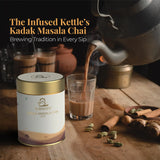 The Infused Kettle Kadak Masala Chai With Assam Black Tea & Traditional Spices For Vibrant Street Chai Feels