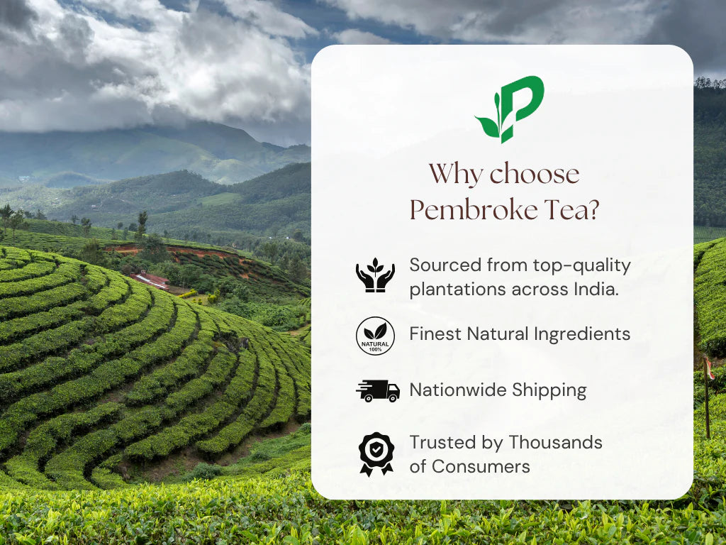 Why choose Pembroke Tea