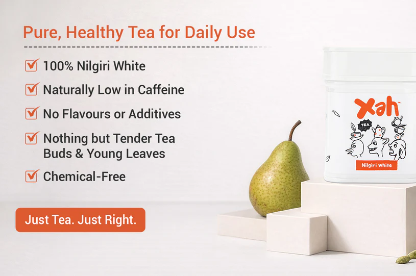 Xah Nilgiri White Tea Sourced from Small Tea Growers